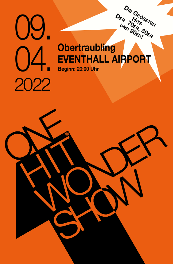 One Hit Wonder Show - 09.04.222 / Obertraubling